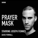 Prayer Mask: A BBC Radio 4 dramatisation Audiobook
