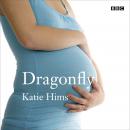 Dragonfly: A BBC Radio 4 dramatisation