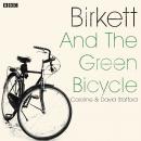 Birkett And The Green Bicycle Audiobook