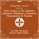The Paul's Letters to the Galatians, Ephesians, Phillippians, Colossians, Thessalonians & Timothy: T Audiobook