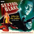 Sexton Blake  Lilies For The Ladies & Other Stories