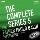 Father Paolo Baldi Mysteries  (Complete, Series 5) Audiobook
