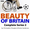 Beauty Of Britain: Series 1 Audiobook