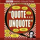 Quote... Unquote: Highlights from the acclaimed BBC Radio 4 panel show