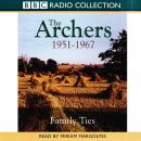Archers, The Family Ties 1951-1967, Joanna Toye