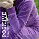 Positive: A BBC Radio 4 dramatisation, Tina Pepler
