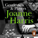Gentlemen & Players Audiobook