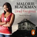 Dead Gorgeous, Malorie Blackman