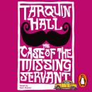 The Case of the Missing Servant Audiobook