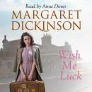 Wish Me Luck Audiobook