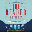 The Reader on the 6.27 Audiobook