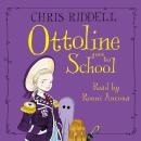 Ottoline Goes to School Audiobook
