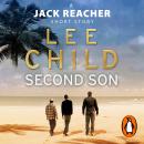 Second Son: (Jack Reacher Short Story), Lee Child