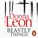 Beastly Things: (Brunetti 21) Audiobook