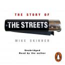 Story of The Streets, Mike Skinner