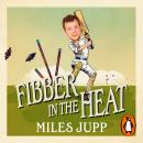 Fibber in the Heat, Miles Jupp