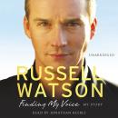Finding My Voice, Russell Watson