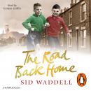 The Road Back Home: A Northern Childhood Audiobook
