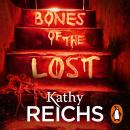 Bones of the Lost: (Temperance Brennan 16) Audiobook