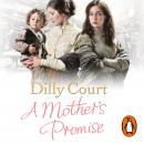 Mother's Promise, Dilly Court