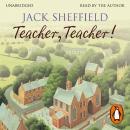 Teacher, Teacher!, Jack Sheffield