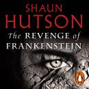 Revenge of Frankenstein, Shaun Hutson