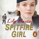 Spitfire Girl, Lily Baxter