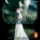 Wolf Springs Chronicles: Unleashed: Book 1, Debbie Viguie, Nancy Holder