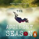 The Accident Season Audiobook