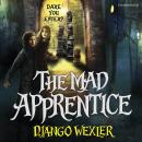 The Mad Apprentice Audiobook
