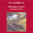 Shooting at Loons Audiobook