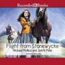 Flight From Stonewycke Audiobook
