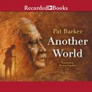 Another World: A Novel Audiobook