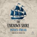 The Unknown Shore Audiobook