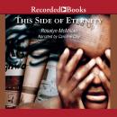 This Side of Eternity Audiobook