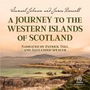 A Journey to the Western Islands of Scotland Audiobook