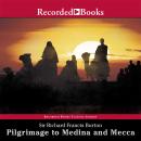Pilgrimage to Medina and Mecca-Excerpts Audiobook