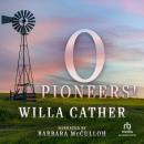 O Pioneers! Audiobook