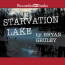 Starvation Lake Audiobook