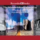 The Miracle Life of Edgar Mint Audiobook
