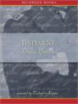 Testament: A Soldier's Story of the Civil War, Benson Bobrick