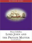 Lord John and the Private Matter, Diana Gabaldon