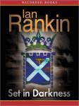 Set in Darkness, Ian Rankin