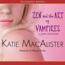 Zen and the Art of Vampires, Katie MacAlister