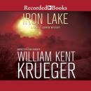 Iron Lake (20th Anniversary Edition), William Kent Krueger