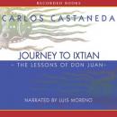 Journey to Ixtlan Audiobook