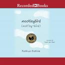 Mockingbird, Kathryn Erskine