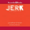 Jerk, California Audiobook