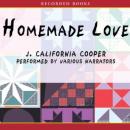 Homemade Love Audiobook