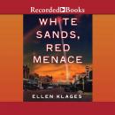White Sands, Red Menace, Ellen Klages